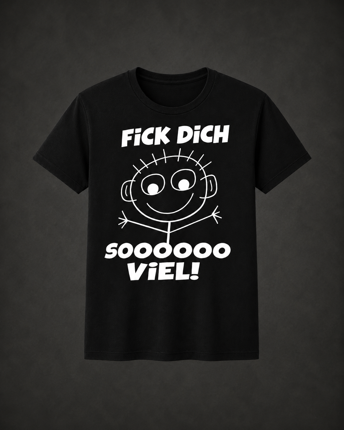 F*ck Dich Strichmännchen T-Shirt