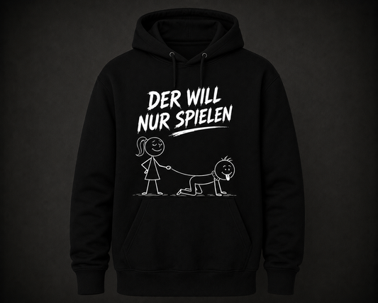 Der will nur Spielen Hoodie Strichmännchen