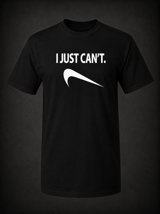 I just cant`t T-Shirt Marken Fake