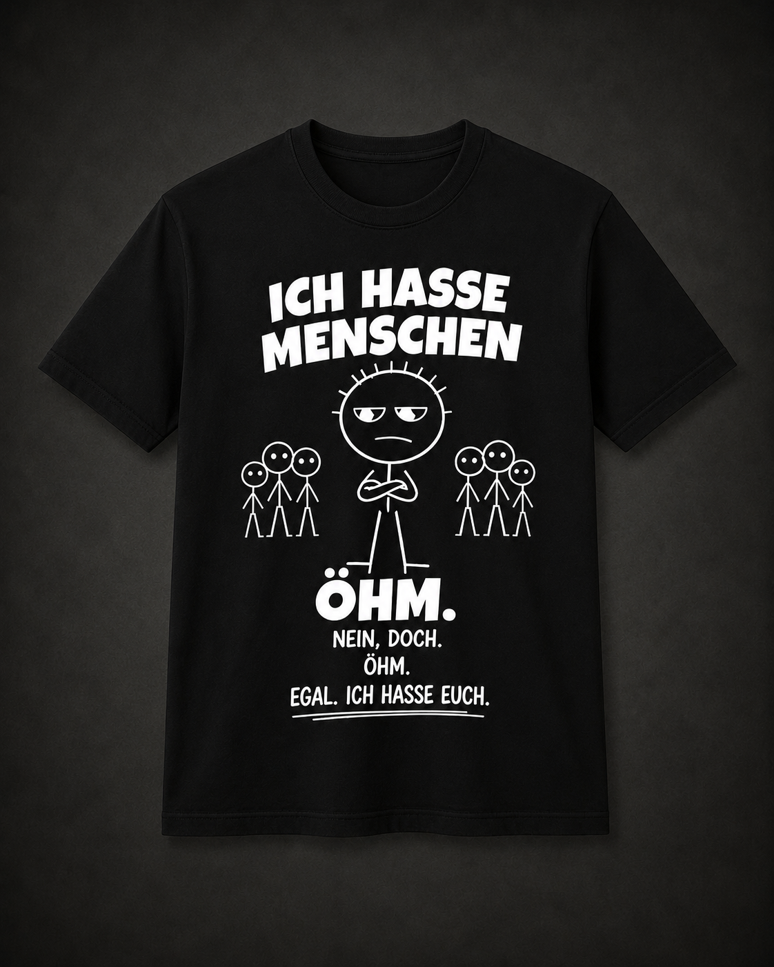 Ich Hasse Menschen Strichmännchen T-Shirt